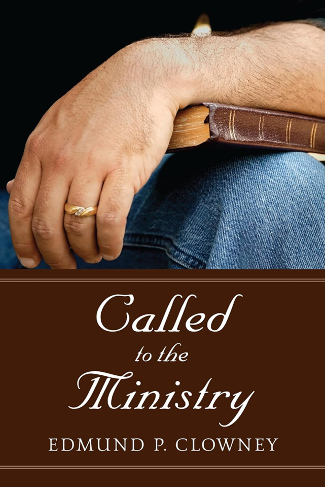 Cover of Called to the Ministry by Edmund P. Clowney